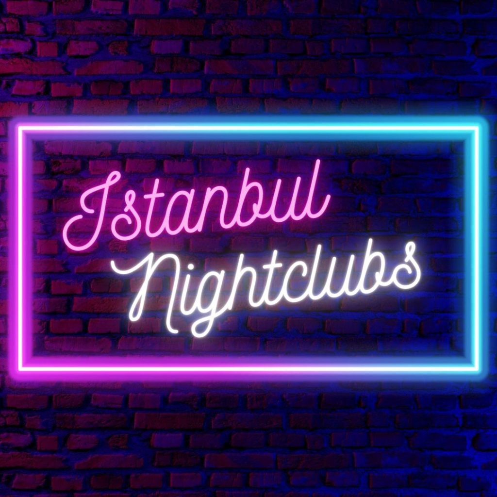 Guided Nightclubs Tours in Istanbul